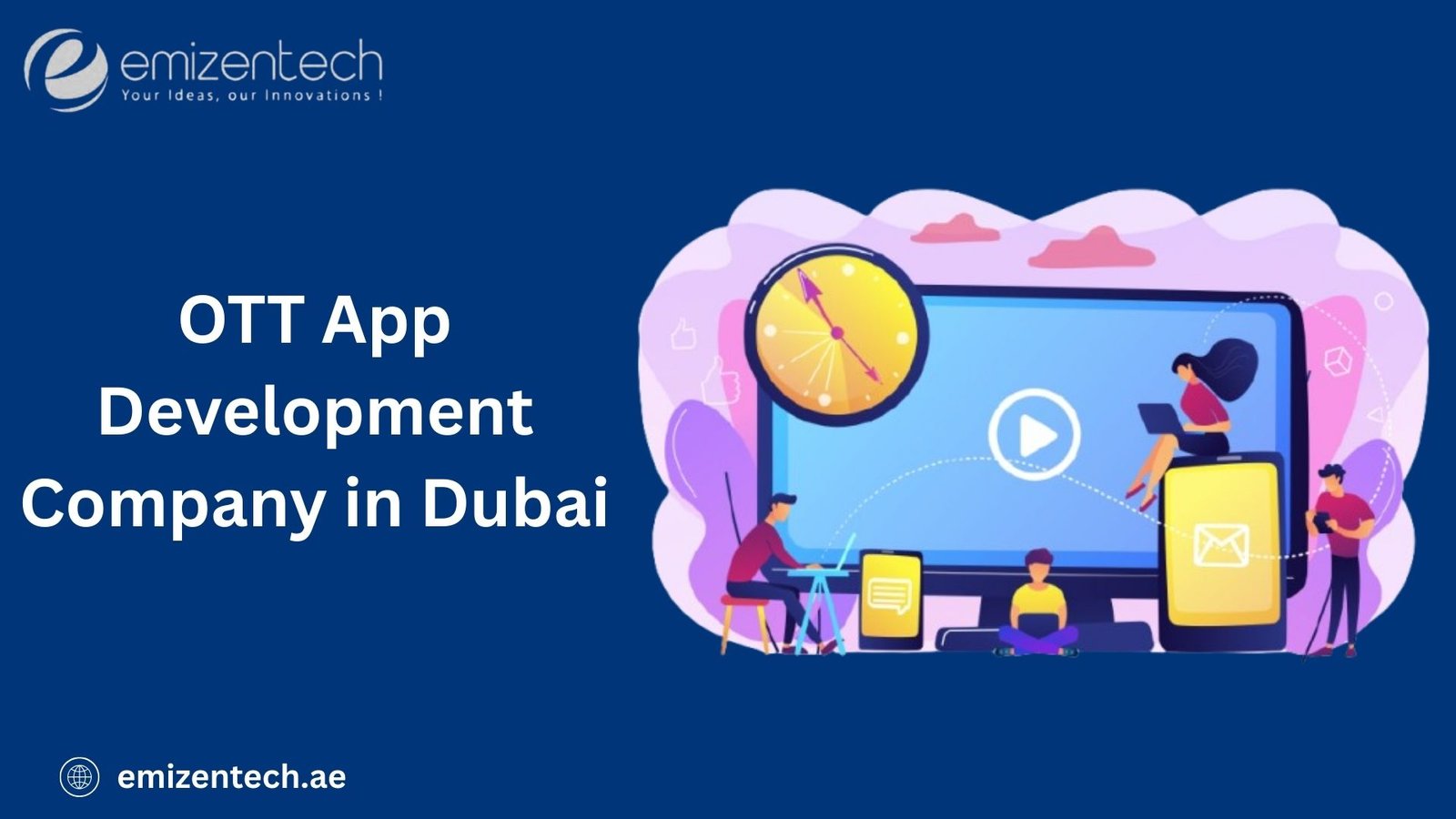 Why Media Brands Needs OTT App Development Company?